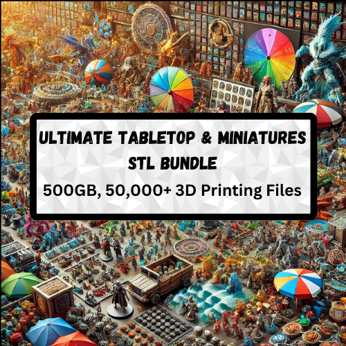 Ultimate Tabletop STL Bundle